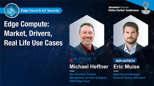 Edge Compute: Market, Drivers, Real Life Use Cases